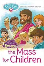 Tapa de Meet the Gentle Jesus, the Mass for Children