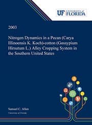Tapa de Nitrogen Dynamics in a Pecan -cotton Alley Cropping System in the Southern United States