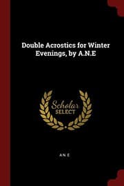 Tapa de Double Acrostics for Winter Evenings, by A.N.E
