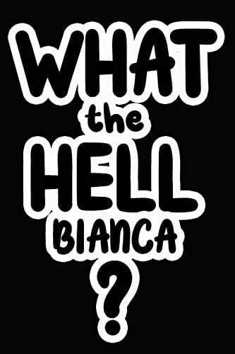 Tapa de What the Hell Bianca?