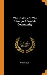 Tapa de The History Of The Liverpool Jewish Community