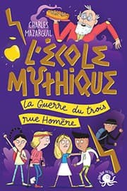 Tapa de L'École mythique - La Guerre du trois rue Homère
