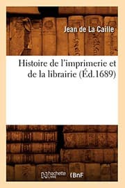Tapa de Histoire de l'imprimerie et de la librairie