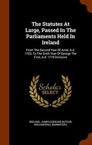 Tapa de The Statutes At Large, Passed In The Parliaments Held In Ireland