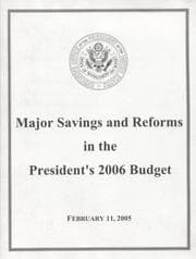 Tapa de Major Savings And Reforms In The President's Budget 2006