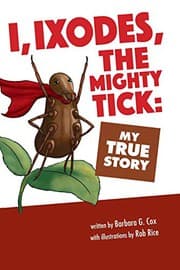 Tapa de I, Ixodes, The Mighty Tick