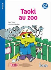 Tapa de Taoki et compagnie CP - Taoki au zoo - Album niveau 2 - Edition 2019