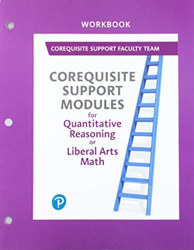 Tapa de Workbook to Accompany Corequisite Support Modules for Quantitative Reasoning or Liberal Arts Math