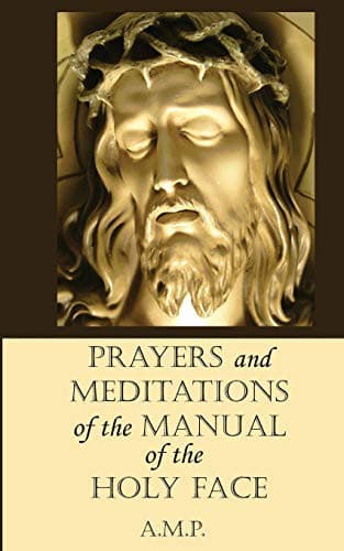 Tapa de Prayers and Meditations of the Manual of the Holy Face