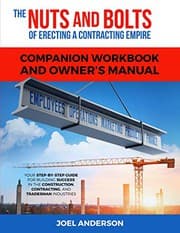 Tapa de The Nuts and Bolts of Erecting a Contracting Empire Companion Workbook and Owner's Manual