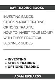 Tapa de Day Trading Books : Investing Basics, Stock Market Trading, Options Trading