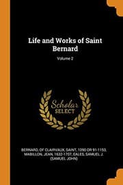 Tapa de Life and Works of Saint Bernard; Volume 2