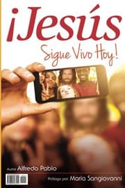 Tapa de Jesus Sigue Vivo Hoy!