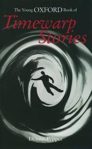 Tapa de The young Oxford book of timewarp stories