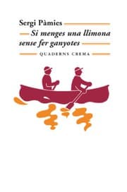 Tapa de Si menges una llimona sense fer ganyotes