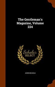 Tapa de The Gentleman's Magazine, Volume 224