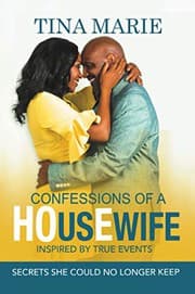 Tapa de Confessions of a HOusEwife INSPIRED BY TRUE EVENTS