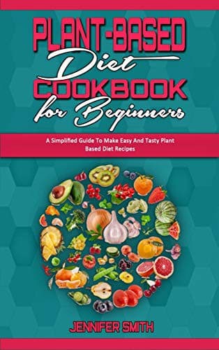 Tapa de Plant Based Diet Cookbook for Beginners