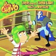 Tapa de Locos Por La Lucha Libre / Crazy For Wrestling