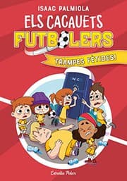 Tapa de Els Cacauets Futbolers 2. Trampes fètides!