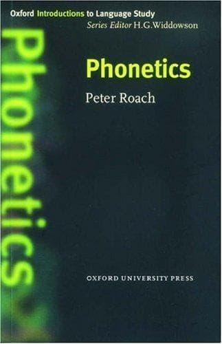 Tapa de Phonetics (Oxford Introduction to Language Study Series)
