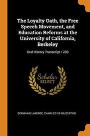 Tapa de The Loyalty Oath, the Free Speech Movement, and Education Reforms at the University of California, Berkeley
