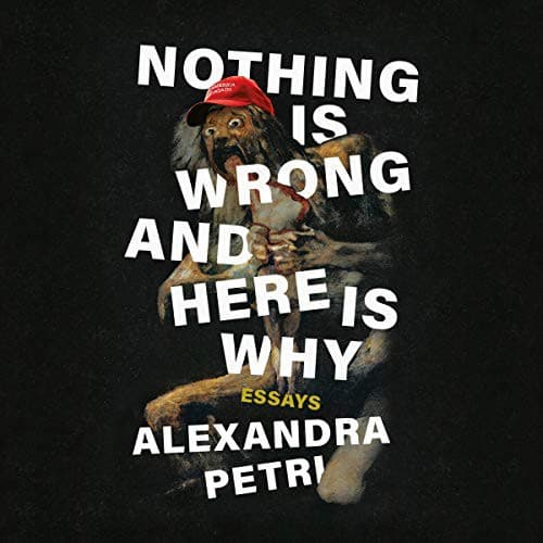 Tapa de Nothing Is Wrong and Here Is Why