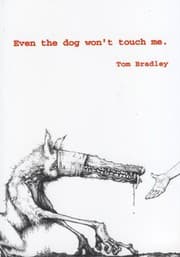 Tapa de Even the Dog Won't Touch Me.