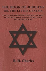 Tapa de The Book of Jubilees - Or, The Little Genesis - Translated From the Editor's Ethiopic Text and Edited, with Introduction, Notes and Indices