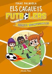 Tapa de Cacauets Futbolers 3. Secrets inconfessables