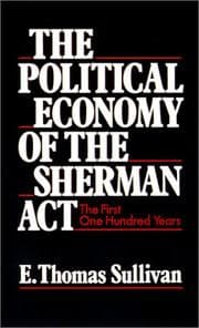 Tapa de The Political economy of the Sherman Act