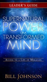 Tapa de The Supernatural Power of a Transformed Mind Leader's Guide