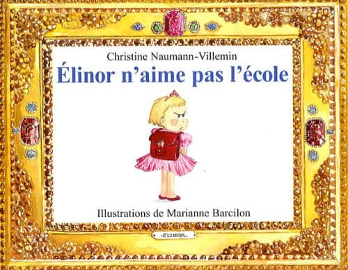Tapa de ELINOR N'AIME PAS L'ECOLE