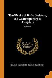 Tapa de The Works of Philo Judaeus, the Contemporary of Josephus; Volume 2