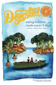 Tapa de Digested - eating healthier made easier 3 ways