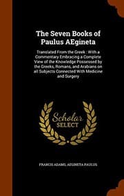 Tapa de The Seven Books of Paulus AEgineta : Translated From the Greek