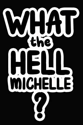 Tapa de What the Hell Michelle?