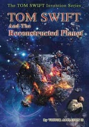Tapa de 16-Tom Swift and the Reconstructed Planet