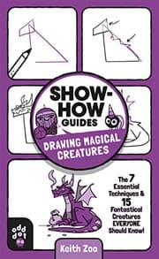 Tapa de Show-How Guides : Drawing Magical Creatures