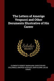 Tapa de The Letters of Amerigo Vespucci and Other Documents Illustrative of His Career