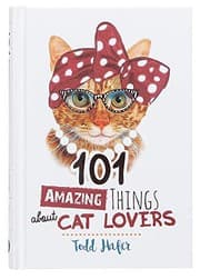 Tapa de 101 Amazing Things About Cat Lovers