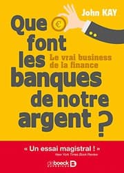 Tapa de Que font les banques de notre argent ?
