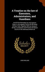 Tapa de A Treatise on the law of Executors, Administrators, and Guardians