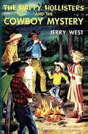 Tapa de The happy Hollisters and the cowboy mystery
