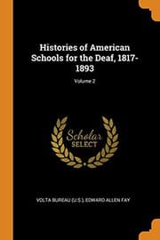 Tapa de Histories of American Schools for the Deaf, 1817-1893; Volume 2