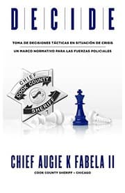Tapa de DECIDE : Toma De Decisiones Tácticas En Situación De Crisis