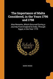 Tapa de The Importance of Malta Considered, in the Years 1796 and 1798