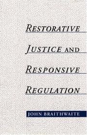 Tapa de Restorative Justice & Responsive Regulation (Studies in Crime and Public Policy)