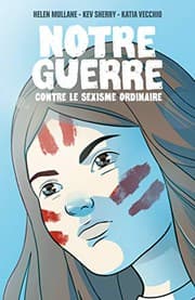 Tapa de Notre Guerre contre le sexisme ordinaire