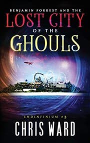 Tapa de Benjamin Forrest and the Lost City of the Ghouls
